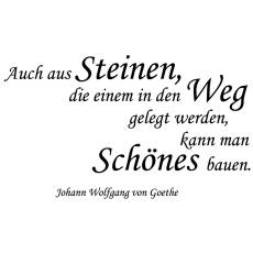 Wandtattoo Zitat Goethe aus Steinen im Weg etwas...