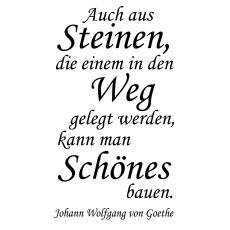 Wandtattoo Zitat Goethe aus Steinen im Weg etwas Schönes bauen Nr.3